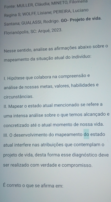 Resolvido:Fonte: MULLER, Cláudia; MINETO, Filomena Regina S; WOLFF ...