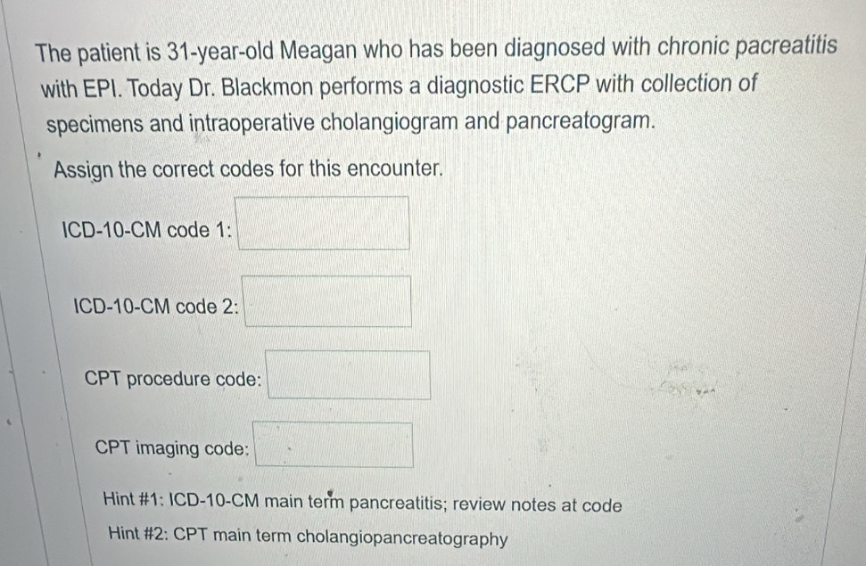 Solved: The patient is 31-year -old Meagan who has been diagnosed with ...
