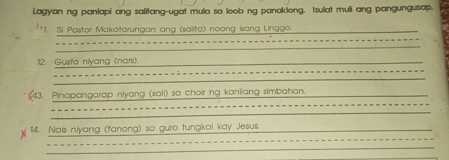 Solved: Lagyan ng panlapi ang salitang-ugat mula sa loob ng panaklong ...