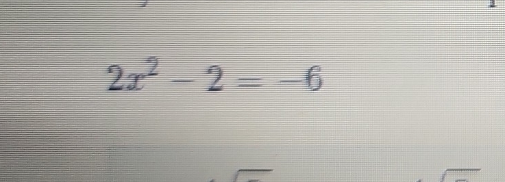 2x^2-2=-6