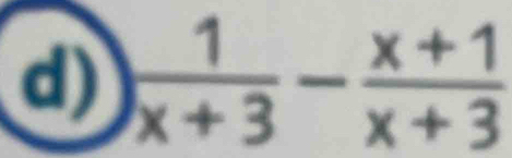  1/x+3 - (x+1)/x+3 