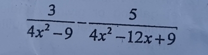  3/4x^2-9 - 5/4x^2-12x+9 