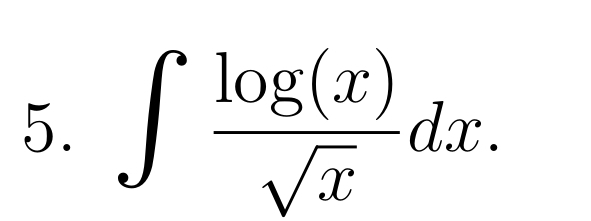 ∈t  log (x)/sqrt(x) dx.