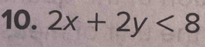 2x+2y<8</tex>