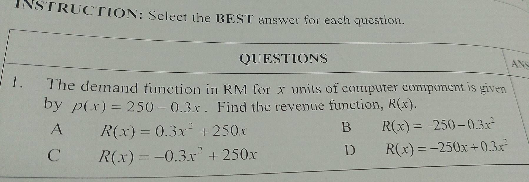 INSTRUCTION: Select the BEST answer for each question.
S