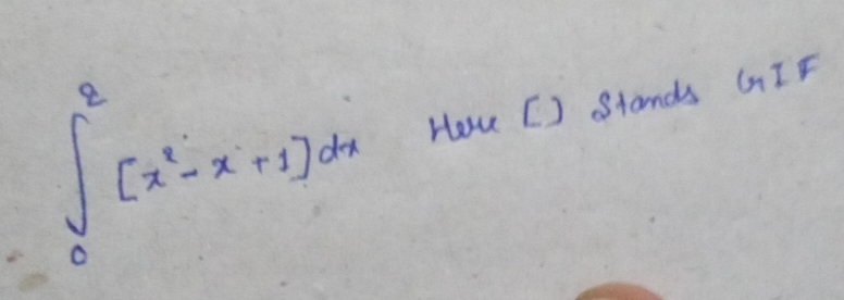 ∈tlimits _0^(2[x^2)-x+1]dx How [) stands GIF