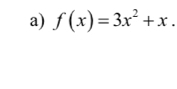 f(x)=3x^2+x.