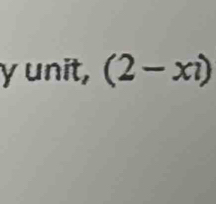 y unit, (2-xi)