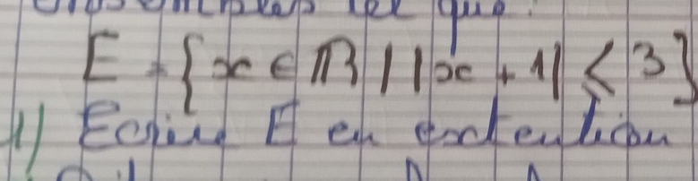 E= x∈ R||x+1|≤ 3
M Eglind I et eocteition