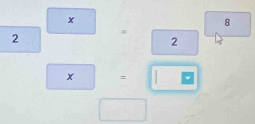 x | = □  frac 12^((circ)
^circ)
8
2 □ 
2
x=□
□