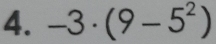 -3· (9-5^2)