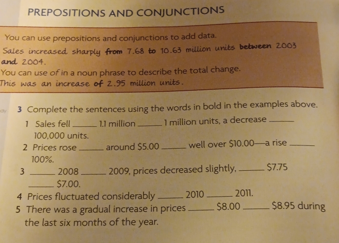 Solved: PREPOSITIONS AND CONJUNCTIONS You can use prepositions and ...