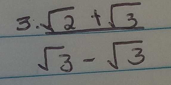 3  (sqrt(2)+sqrt(3))/sqrt(3)-sqrt(3) 