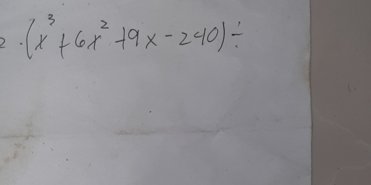 (x^3+6x^2+9x-240)/