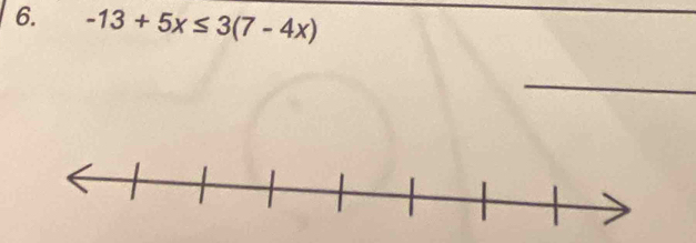 -13+5x≤ 3(7-4x)