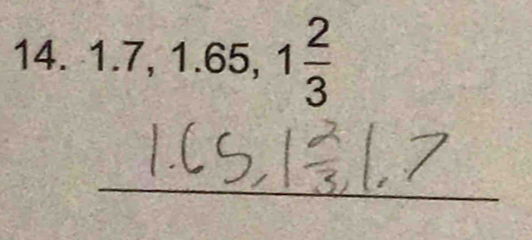 1.7, 1.65, 1 2/3 
_