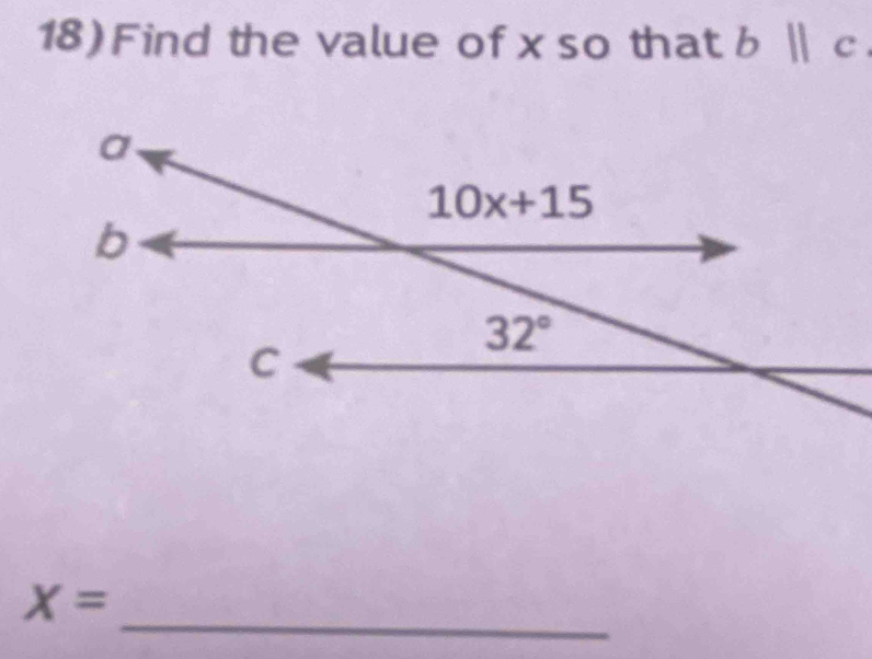 Find the value of x so that  b ∥ c
_
X=