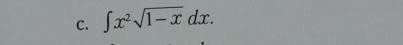 ∈t x^2sqrt(1-x)dx.