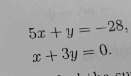 5x+y=-28,
x+3y=0.