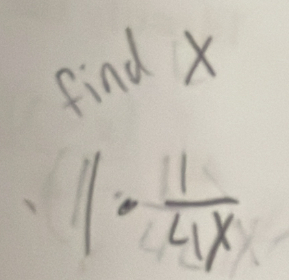 find X
1·  1/4x 