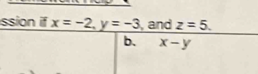 ssion if x=-2,y=-3 , and z=5.