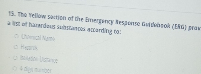Solved: The Yellow section of the Emergency Response Guidebook (ERG ...