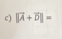 ||vector A+vector D||=