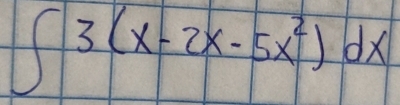 ∈t 3(x-2x-5x^2)dx