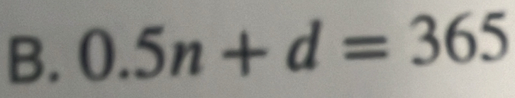 0.5n+d=365