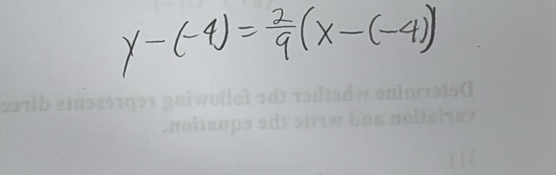 y-(-4)= 2/9 (x-(-4))