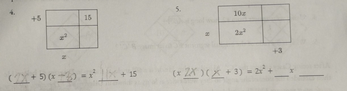 ( +5)(x _ =x^2 _ +15
_
_
(x ) ( +3)=2x^2+ _X_