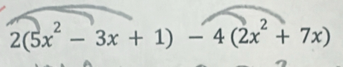 2(5x^2-3x+1)-4(2x^2+7x)