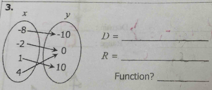 D= _
R=
_ 
Function? 
_