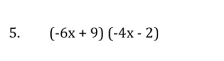 (-6x+9)(-4x-2)