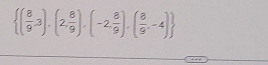  ( 8/9 ,3),(2, 8/9 ),(-2, 8/9 ),( 8/9 ,-4)