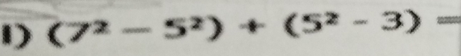 (7^2-5^2)+(5^2-3)=