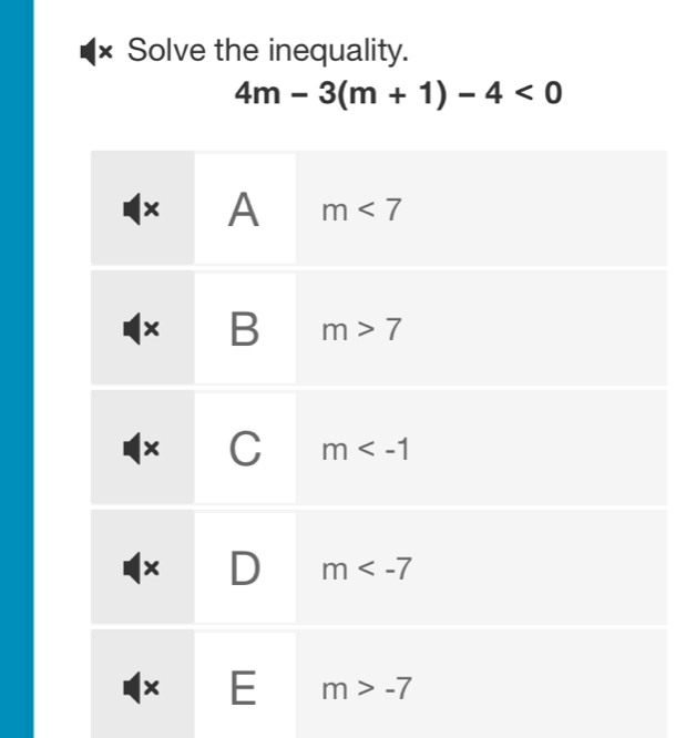 Solve the inequality.
4m-3(m+1)-4<0</tex>