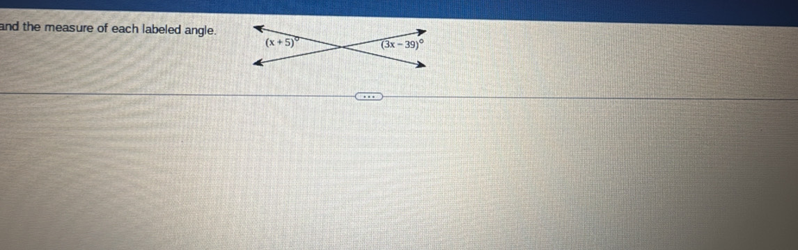 and the measure of each labeled angle.