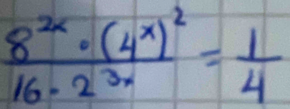 frac 8^(2x)· (4^x)^216· 2^(3x)= 1/4 