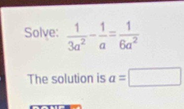 Solve
The solution is a=□