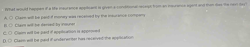 Solved: What would happen if a life insurance applicant is given a ...