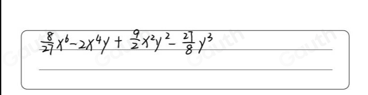  8/27 x^6-2x^4y+ 9/2 x^2y^2- 27/8 y^3 _