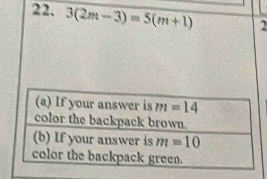 3(2m-3)=5(m+1)
2