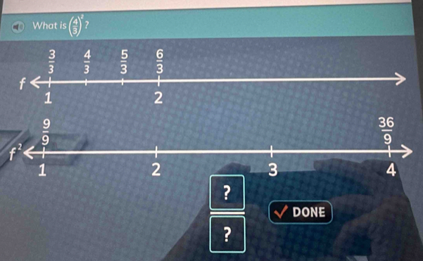 What is ( 4/3 )^2 7
?
DONE
?