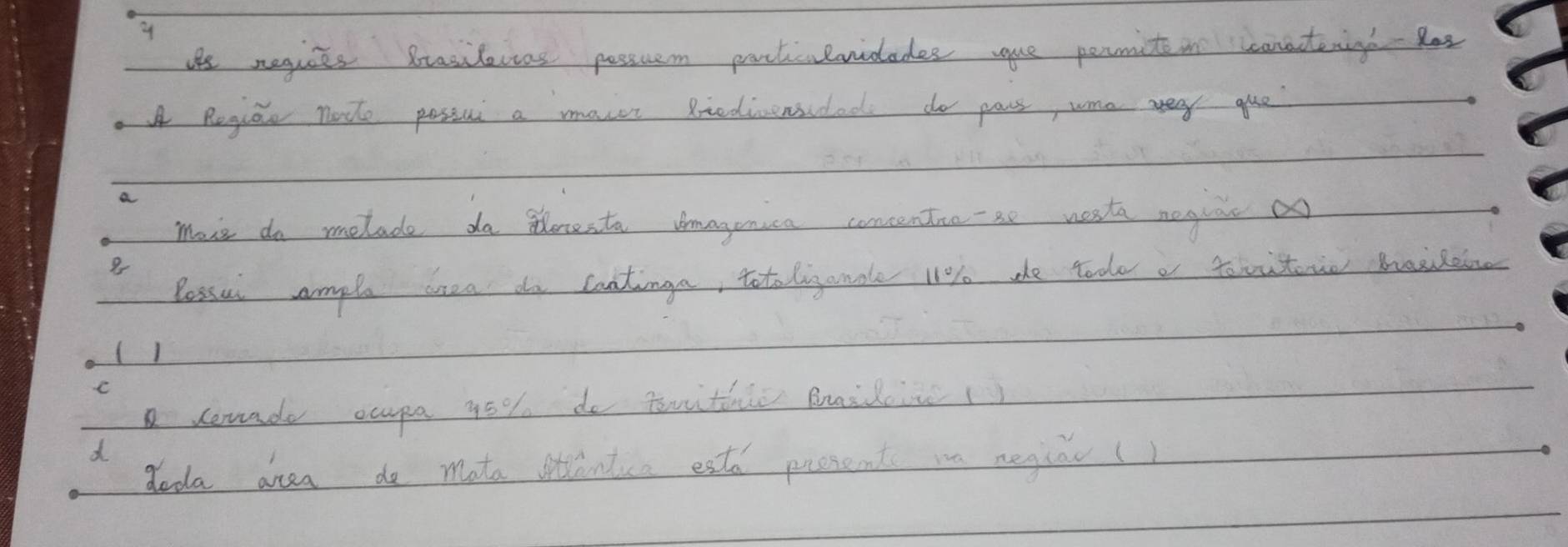 afe negues Basilevias possuem parctivevidades gue perniten canatenighRas 
A Regioe nodte posial a maut Riedicensided do pass, wo gue 
a 
move do melade do thocesto vagnica comcenten-so nesta neglac a 
8 
lessul ample area do cantinga, totoligondle 1% de tade a tovitoie baikelve 
(1 
C 
a rowade ocupa 45% do tooithi Bide() 
d 
deda area do mata sttantua eat peosent in negiav()