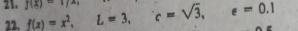 f(x)=x^2, L=3, c=sqrt(3), e=0.1 f(x)=1/x
22