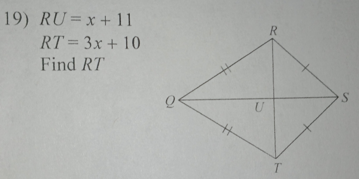 RU=x+11
RT=3x+10
Find RT