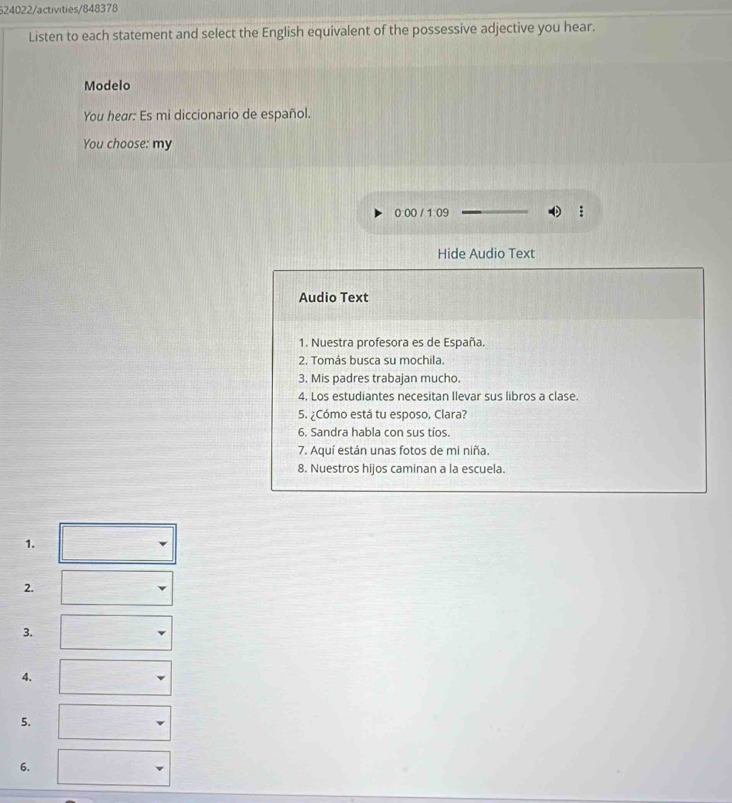 Solved: 524022/activities/848378 Listen to each statement and select ...