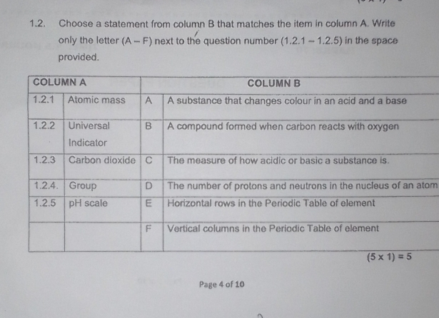 Choose a statement from column B that matches the item in column A. Write
only the letter (A-F) next to the question number (1.2.1-1.2.5) in the space
provided.
om
Page 4 of 10