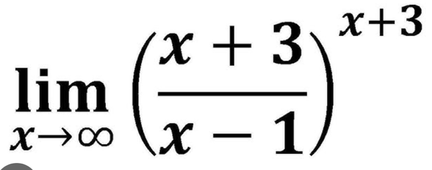 limlimits _xto ∈fty ( (x+3)/x-1 )^x+3